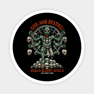 SEEK AND DESTROY Magnet